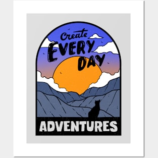 Create everyday Adventures Posters and Art